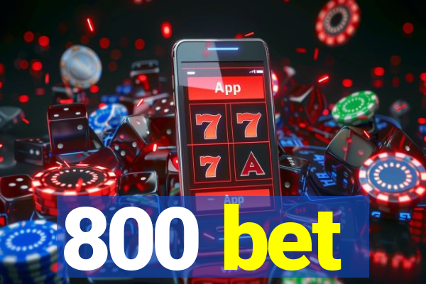 800 bet